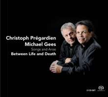 Christoph Pregardien - Between Life and Death, 2 Super Audio CDs