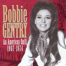 Bobbie Gentry: An American Quilt 1967 - 1974, CD