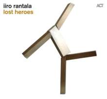 Iiro Rantala (geb. 1970): Lost Heroes, CD
