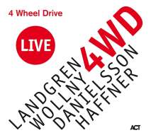 Nils Landgren, Michael Wollny, Lars Danielsson & Wolfgang Haffner: 4 Wheel Drive Live