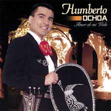 Humberto Ochoa: Amor De Mi Vida, CD
