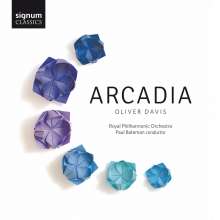 Oliver Davis (geb. 1972): Orchesterwerke "Arcadia", CD