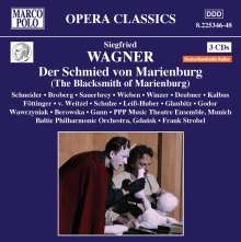 Siegfried Wagner (1869-1930): Der Schmied von Marienburg, 3 CDs