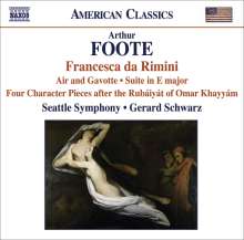 Arthur Foote (1853-1937): Francesca da Rimini op.24, CD