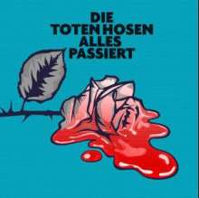 Die Toten Hosen: Alles passiert (Limited-Numbered-Edition), Single 7"