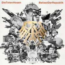 Die Toten Hosen: Ballast der Republik inkl. Jubiläumsalbum: Die Geister, die wir riefen, 2 CDs