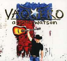 Aaron Watson: Vaquero, CD
