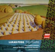 Lukas Foss (1922-2009): The Prairie, Super Audio CD