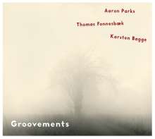 Aaron Parks (geb. 1983): Groovements, CD