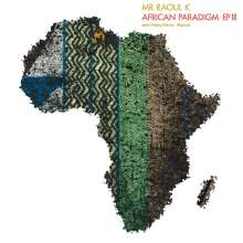 Mr Raoul K: African Paradigm EP III, Single 12"