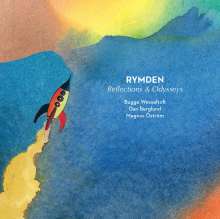 Rymden (Bugge Wesseltoft, Magnus Öström & Dan Berglund): Reflections & Odysseys