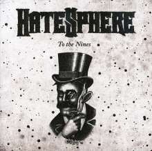 Hatesphere: To The Nines, CD