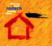 Rodach: Haus am Meer - Seaside Home, CD