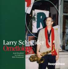 Larry Schneider (geb. 1950): Ornettology, CD