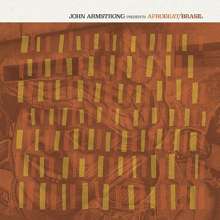 John Armstrong Presents Afrobeat/Brasil, 2 LPs