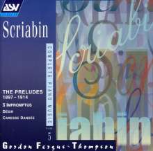 Alexander Scriabin (1872-1915): Preludes opp.22,27,31,33,35,37,39,48,67,74, CD
