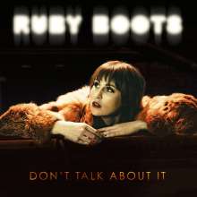Ruby Boots: Don't Talk About It, LP
