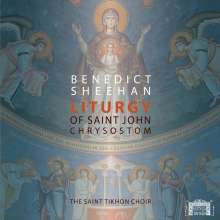 Benedict Sheehan (2. Hälfte 20.Jahrhundert): Liturgy of Saint John Chrysostom, 1 CD und 1 Blu-ray Audio