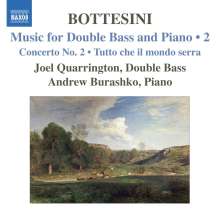 Giovanni Bottesini (1821-1889): Werke für Kontrabaß &amp; Klavier Vol.2, CD