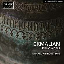 Makar Ekmalian (1856-1905): Klavierwerke, CD
