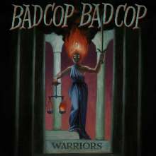Bad Cop / Bad Cop: Warriors, LP