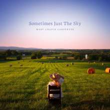 Mary Chapin Carpenter: Sometimes Just The Sky