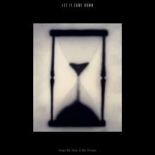 Let It Come Down: Songs We Sang In Our Dreams (Limited Edition) (Sand/Hourglass Vinyl), LP