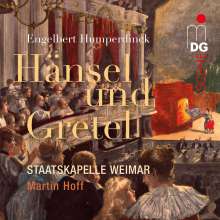 Engelbert Humperdinck (1854-1921): Hänsel &amp; Gretel, 2 Super Audio CDs