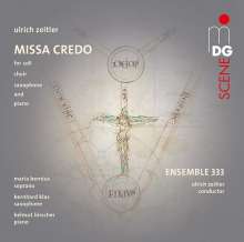 Ulrich Zeitler (geb. 1967): Missa Credo, Super Audio CD