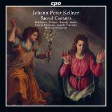 Johann Peter Kellner (1705-1772): Kirchenkantaten, CD