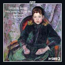 Ferruccio Busoni (1866-1924): Sonaten für Violine &amp; Klavier Nr.1 &amp; 2, CD