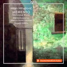 Milan Mihajlovic (geb. 1945): Orchesterwerke, CD