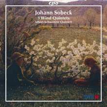 Johann Sobeck (1831-1914): Bläserquintette opp.9,11,14, CD