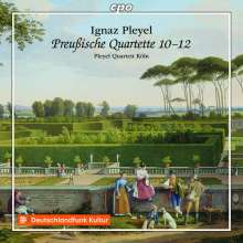 Ignaz Pleyel (1757-1831): Streichquartette "Preußische Quartette" 10-12, CD