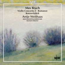Max Bruch (1838-1920): Sämtliche Werke für Violine &amp; Orchester Vol.3, CD