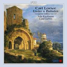Carl Loewe (1796-1869): Sämtliche Balladen &amp; Lieder Vol.17, CD