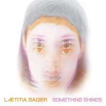 Laetitia Sadier: Something Shines, LP