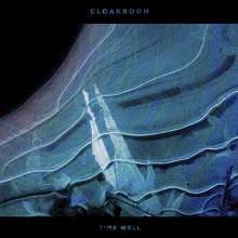 Cloakroom: Time Well, 2 LPs