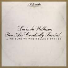 Lucinda Williams: Lu's Jukebox Vol. 6: You Are Cordially Invited...A Tribute To The Rolling Stones, 2 LPs