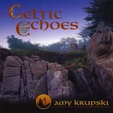 Amy Krupski: Celtic Echoes, CD