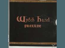 Wytch Hazel: Prelude, CD