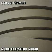Leron Thomas: More Elevator Music, 2 LPs