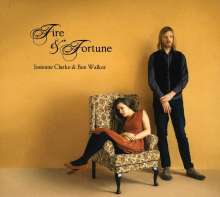 Josienne Clarke &amp; Ben Walker: Fire &amp; Fortune, CD
