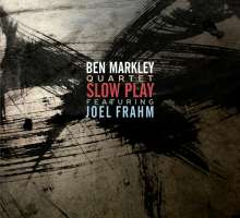 Ben Markley: Slow Jam, CD