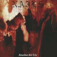 Nails: Abandon All Life, CD