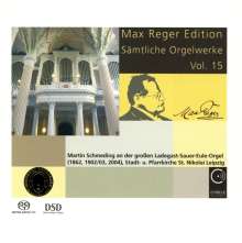 Max Reger (1873-1916): Sämtliche Orgelwerke Vol.15, Super Audio CD