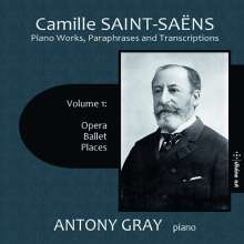 Camille Saint-Saens (1835-1921): Klavierwerke, Paraphrasen &amp; Transkriptionen Vol.1 - Opera, Ballet, Places, 2 CDs