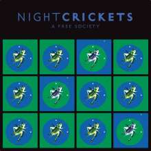 Night Crickets: A Free Society, CD