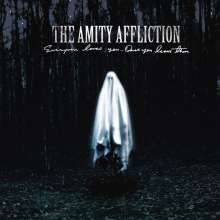 The Amity Affliction: Everyone Loves You... Once You Leave Them (Limited Edition) (Colored Vinyl), LP