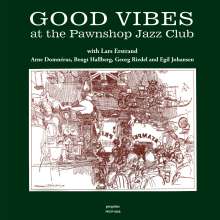 Good Vibes At The Pawnshop Jazz Club, LP